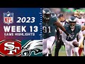 San Francisco 49ers vs Philadelphia Eagles Week 13 FULL GAME 12/3/23 | NFL Highlights Today