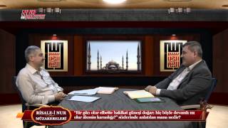 “Bir gün olur elbette hakikat güneşi doğar; hiç böyle devamlı mı olur âlemin karanlığı?”