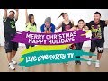 Merry Christmas Happy Holidays | Live Love Party | Zumba® | Dance Fitness