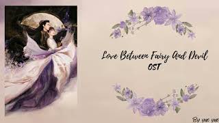 Download lagu Love Between Fairy And Devil Chinese Drama All OST Playlist mp3
