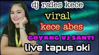 Download lagu OT RALES KECE - VJ SHANTI GOYANG HOT ABIS - Tapus Pampangan OKI mp3