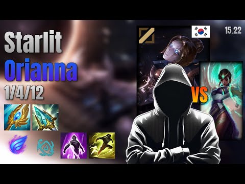 Starlit Mid Orianna vs Karma lol KR solo rank Full Game 15.22 | Starlit 오리아나 vs 카르마