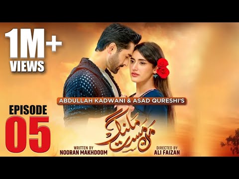 Mann Mast Malang | Full Episode 05 | Danish Taimoor | Sahar Hashmi