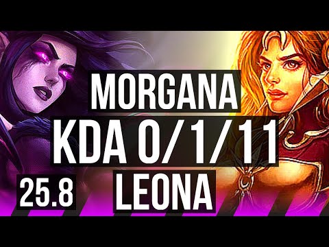 MORGANA & Miss Fortune vs LEONA & Zyra (SUP) | 0/1/11 | NA Grandmaster | 25.8