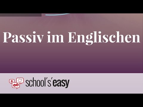 Das Passiv im Englischen - Easy Peasy!