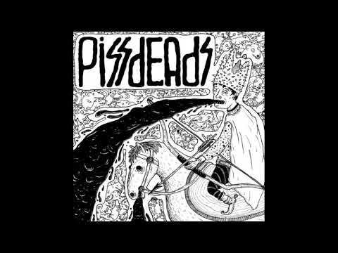 Pissdeads - the Chonqueror (2019)