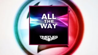 Found It All (Timeflies x Krewella x Zedd x Antillas &amp; Destineak)