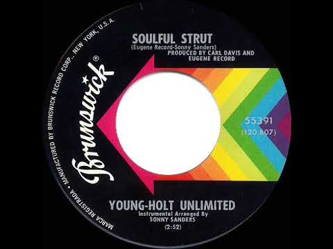 1969 HITS ARCHIVE: Soulful Strut - Young-Holt Unlimited (a #1 record--mono 45)
