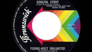 1969 HITS ARCHIVE: Soulful Strut - Young-Holt Unlimited (a #1 record--mono 45)