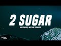 WizKid Ayra Starr 2 Sugar Lyrics