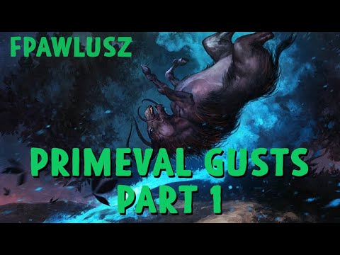 Modern - Primeval Gusts, Part 1