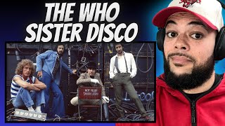FIRST TIME HEARING The Who - Sister Disco REACTION