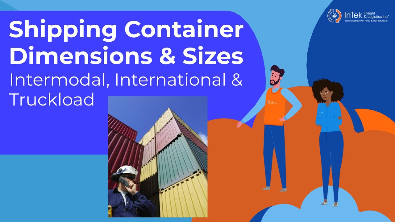 Shipping Container Dimensions and Sizes