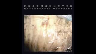 Pharmakustik - Uromodulin (From Mesonephric Morphing) Lona Records