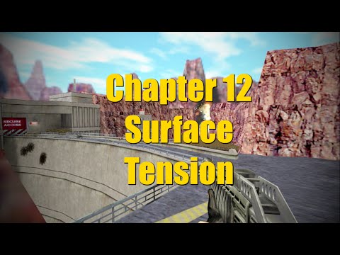 HALF-LIFE | Gameplay Walkthrough | Chapter 12: Surface Tension
