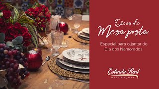 Dica de mesa posta para o jantar do Dia dos Namorados.
