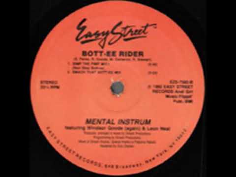 Mental Instrum- Bott-ee Rider (Smack that bott-ee mix)