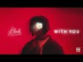 Khaid - With You (Official Audio)