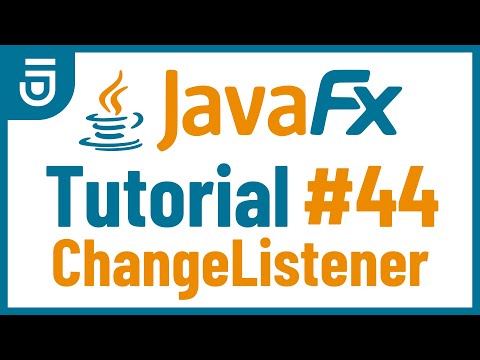 ChangeListener | JavaFX GUI Tutorial for Beginners