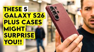 These 5 Affordable Galaxy S26 Plus Cases Might Surprise You!🔥 Top S26 Plus Protection on a Budget