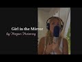 Girl In The Mirror Megan Moroney Alyssa Boccia