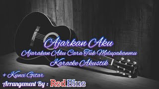 Download lagu Ajarkan Aku Karaoke Akustik Nada Rendah mp3