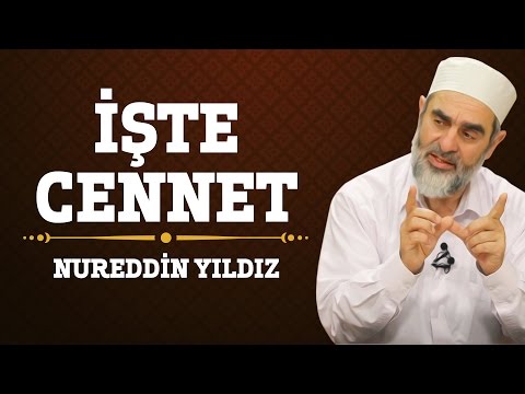 157) İşte Cennet - Nureddin Yıldız - (Hayat Rehberi) - Sosyal Doku Vakfı