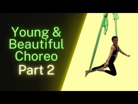 Beginner Aerial Hammock Choreography Tutorial | Young and Beautiful Part 2