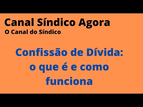 Confissão de Dívida: o que é e como Funciona
