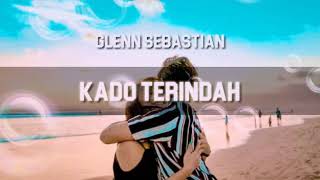 Download lagu Kado Terindah Glenn Sebastian Putu Puspa... mp3