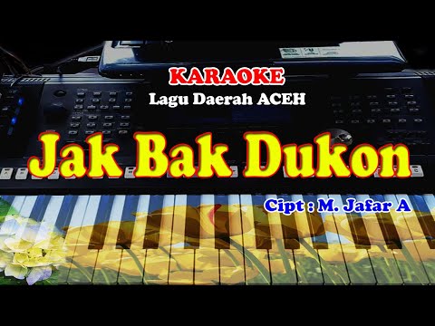 Lagu Daerah ACEH - JAK BAK DUKON - KARAOKE
