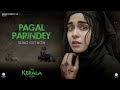 Pagal Parindey Song | The Kerala Story | Adah Sharma | Sunidhi Chauhan | Bishakh Jyoti