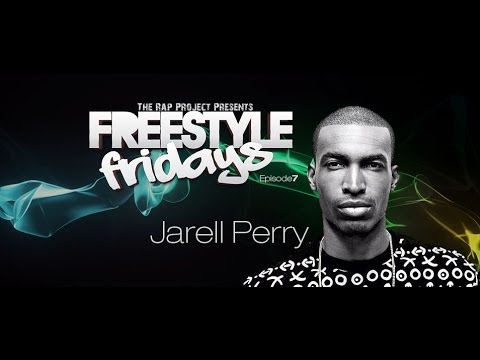 Freestyle Friday Feat. Jarell Perry (Episode 7)