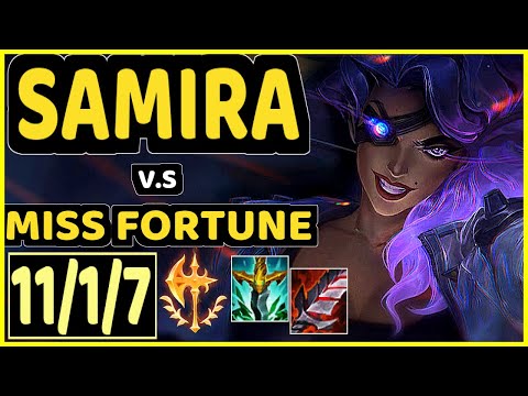 SAMIRA vs MISS FORTUNE - 11/1/7 KDA BOTTOM ADC GAMEPLAY - KR Ranked DIAMOND