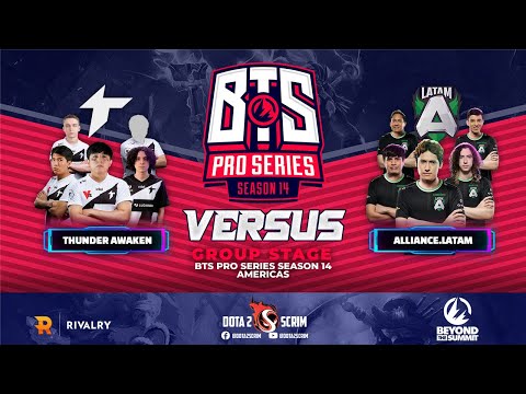 Thunder Awaken vs Alliance.LATAM - BTS Pro Series Season 14: Americas - Group Stage - BO2