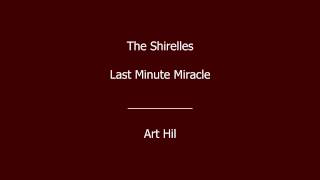 The Shirelles - Last Minute Miracle