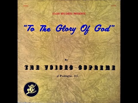To The Glory Of God (1973) The Voices-Supreme
