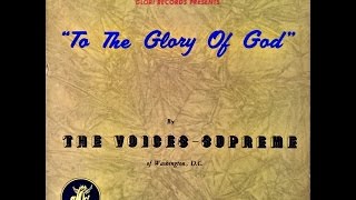 To The Glory Of God (1973) The Voices-Supreme