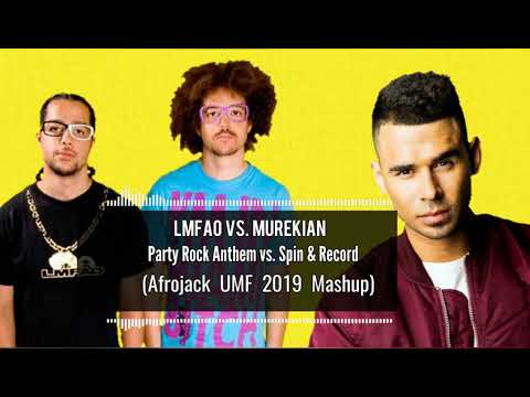 LMFAO vs. MureKian - Party Rock Anthem vs. Spin & Record (Afrojack UMF 2019 Mashup)