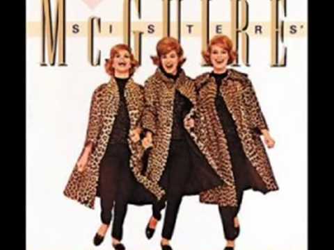 The McGuire Sisters - Every Day of My Life