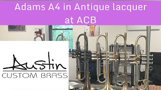 Cool custom Adams A4  Trumpet in Antique demo by Trent Austin at Austin Custom Brass