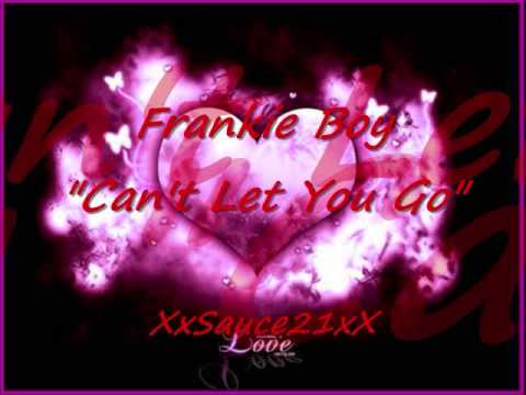 Frankie Boy - Can't Let You Go-  Latin Freestyle Music