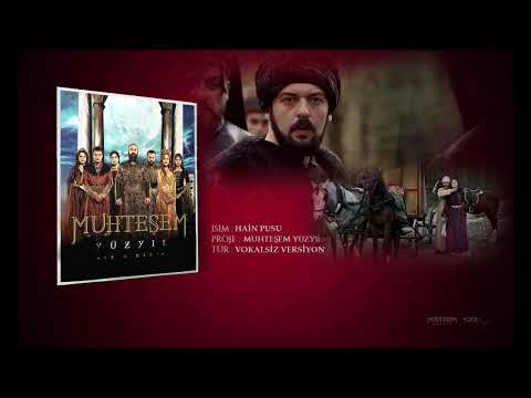 Muhteşem Yüzyıl Müzikleri - Hain Pusu  [Vokalsiz Versiyon]