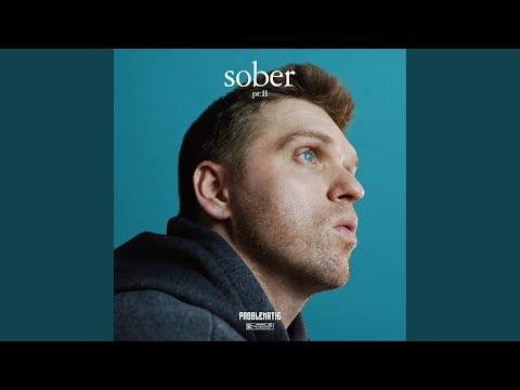 Sober Pt. 2
