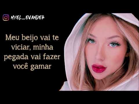 Pipoco, meu beijo vai te viciar - Ana Castela & Melody (LETRA)