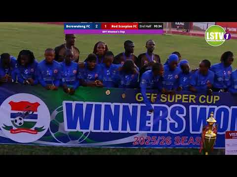 GFF Women's Super Cup Final: Berewuleng FC Vs Red Scorpion FC