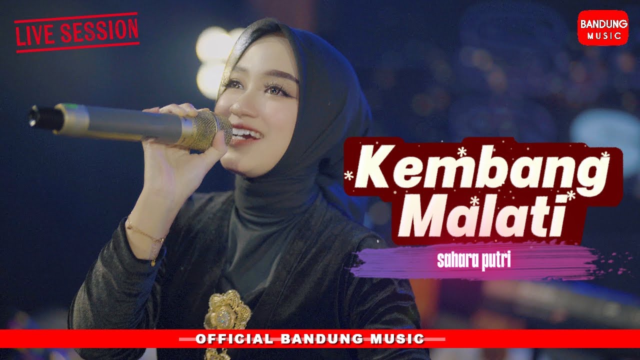 KEMBANG MALATI - SAHARA PUTRI [Live Session]