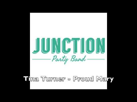 Junction Party Band - Proud Mary (fast section!)