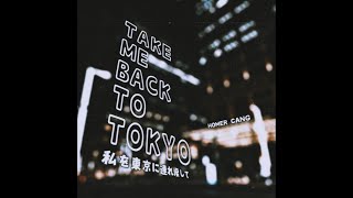 Take Me Back to Tokyo (Lyric Video)