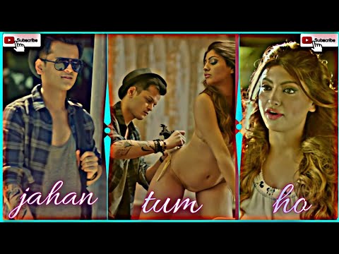 Jahaan Tum Ho Video Song | Shrey Singhal | Latest Song 2016 | T-Series #efx_love_staatus #4kstatus